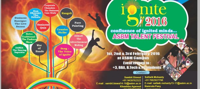 ASBM bhubaneswar presents Business and Cultural Extravaganza IGNITE 2016