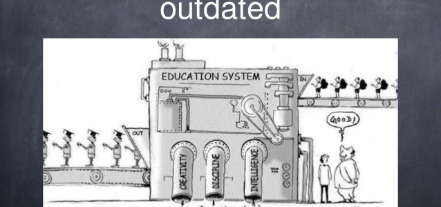 It’s Time to Revolutionize Education : A blog on changes required by Devasis Sarangi